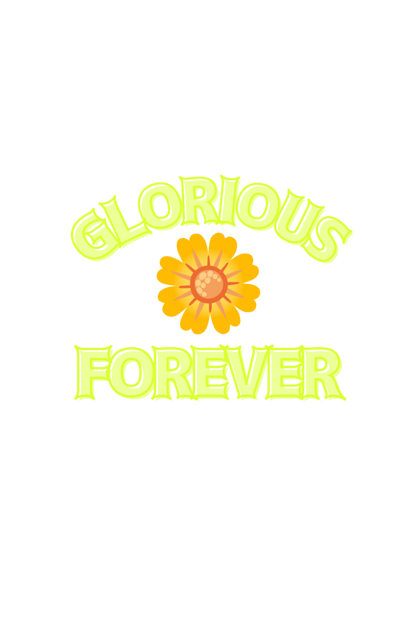 Glorious Forever Women's T-Shirt