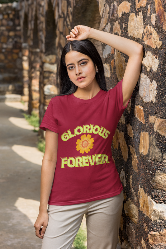 Glorious Forever Women's T-Shirt