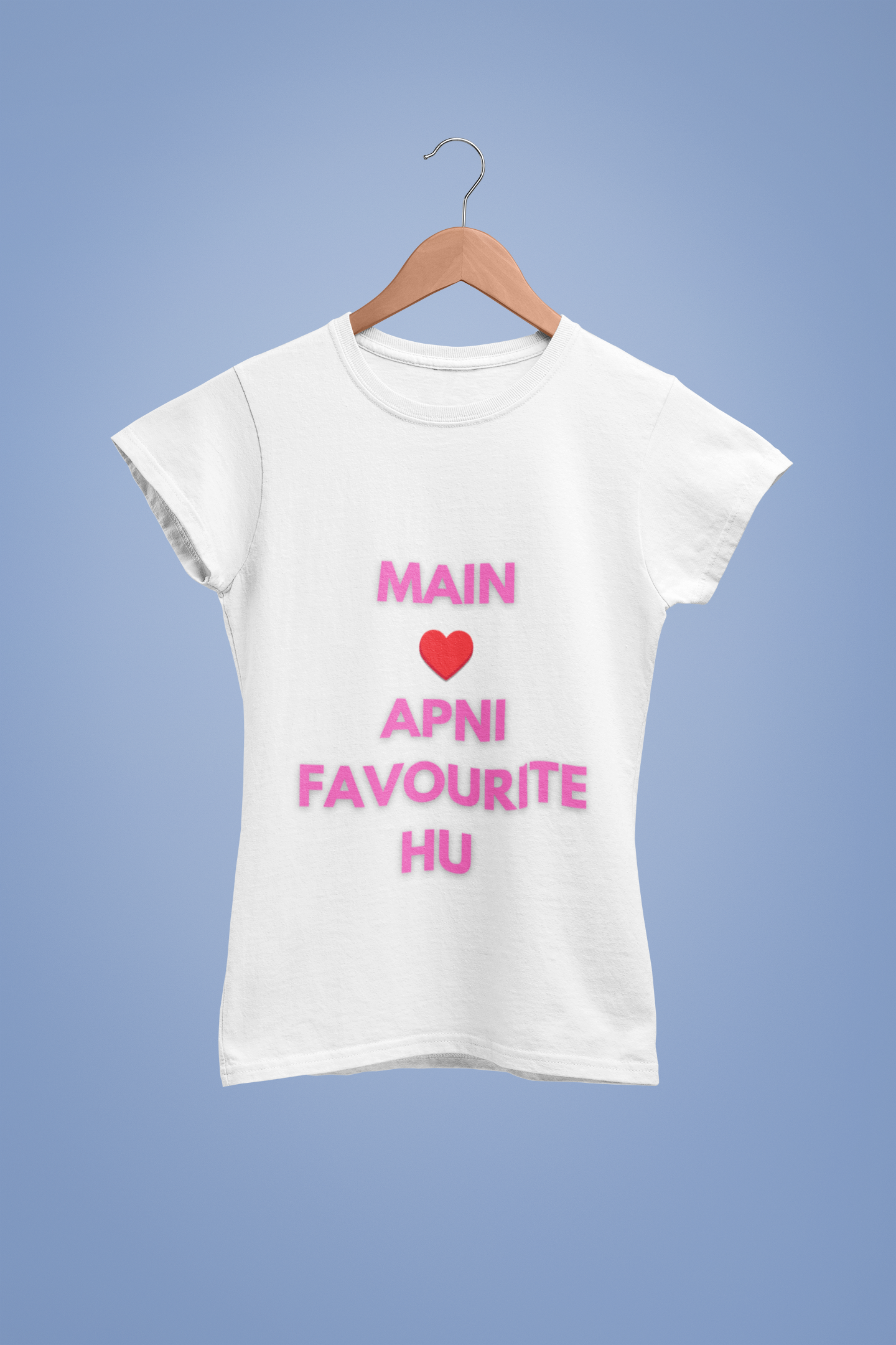 Main Apni Fav Hu Women's T-Shirt